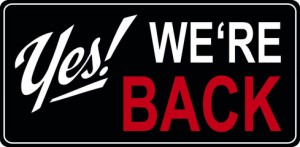 We are back sign
